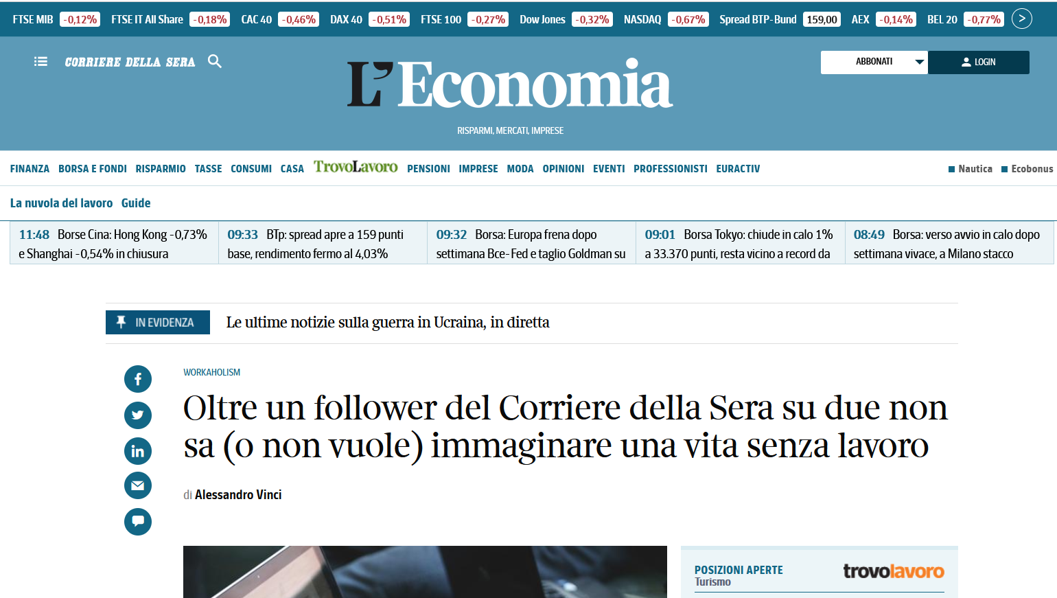 Oltre un follower del Corriere della Sera su due non sa (o non vuole) immaginare una vita senza lavoro